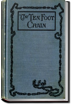 The Ten-foot Chain | Achmed Abdullah and others
